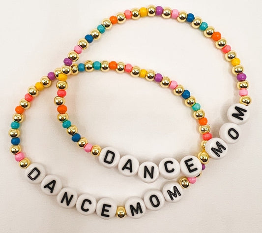 Dance Mom Bracelet